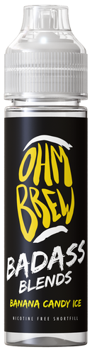 Banana Candy Ice 50ML Shortfill E-Liquid by Ohm Brew Badass Blends